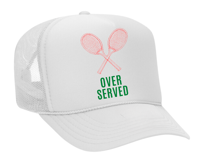 Overserved Trucker Hat